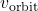 v_{\text{orbit}}