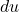 \(du