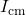 I_{\text{cm}}