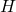 H