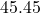 45.45