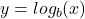 \(y = log_b(x)