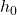 h_0