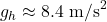 \[g_h \approx 8.4 \text{ m/s}^2\]