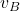 v_B