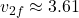 v_{2f} \approx 3.61