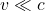 v \ll c