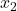 x_2