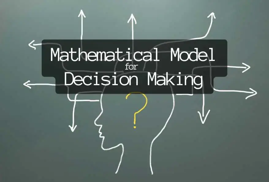mathematical modelling for decision making