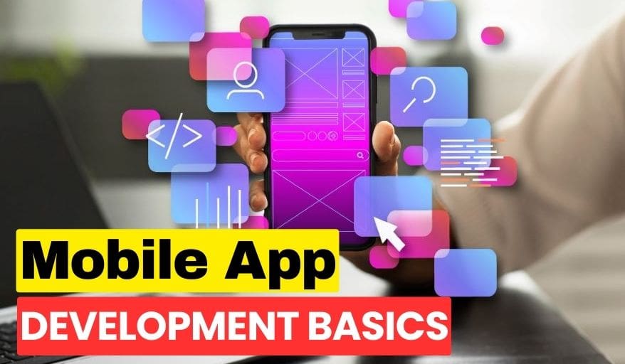 Mobile app development basics