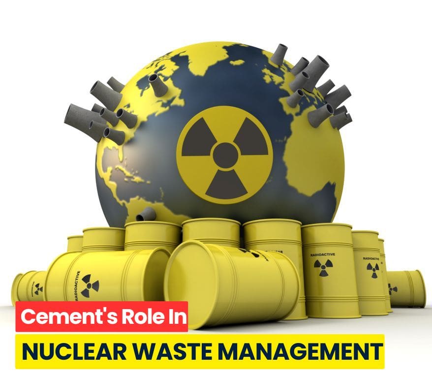 Understanding Cement's Role in Nuclear Waste