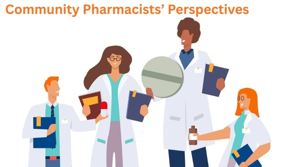 Community pharmacists’ perspectives