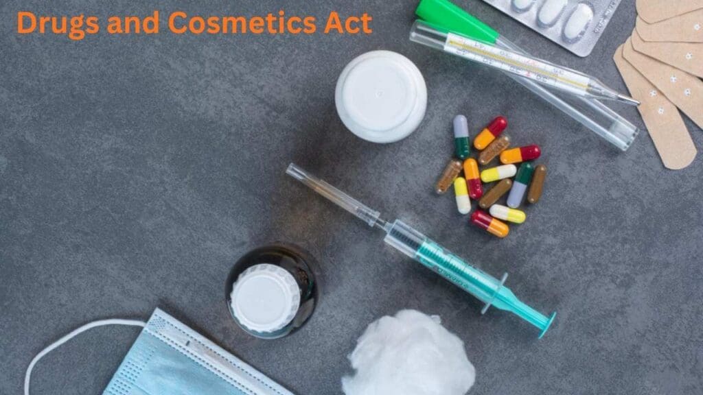 Drugs and Cosmetics Act