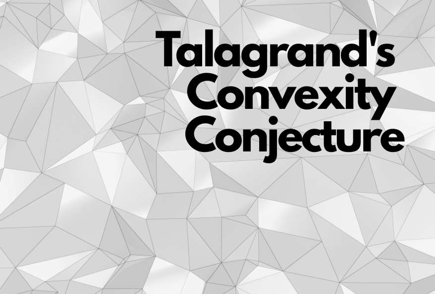 Talagrand's Convexity Conjecture