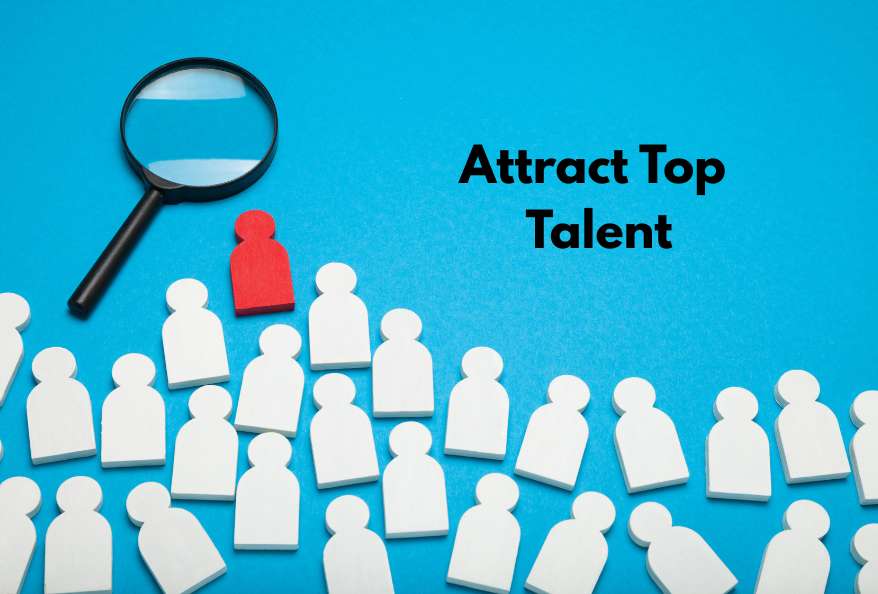 Attract Top Talent