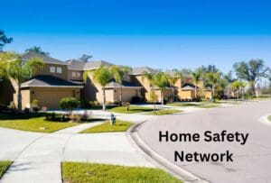 Home Safety Network